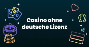 Casinos ohne deutsche Lizenz Chancen und Risiken